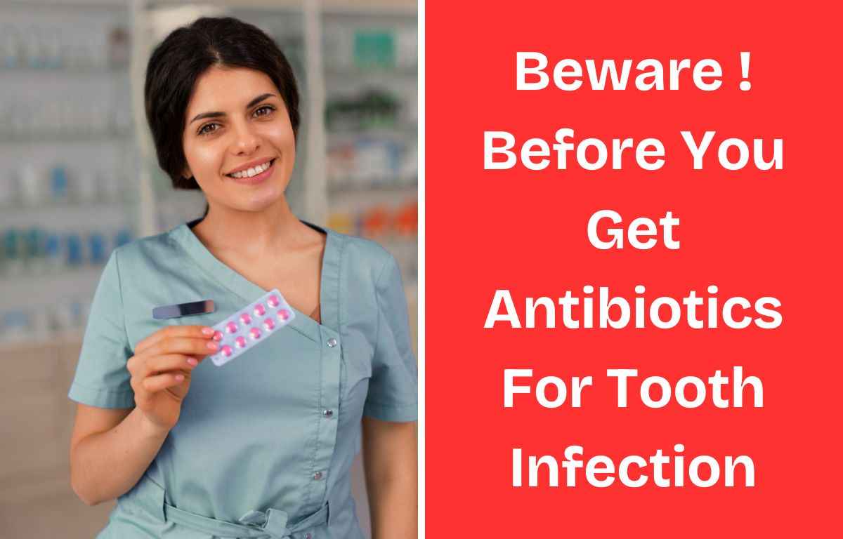 get-antibiotics-for-tooth-infection-july-2024